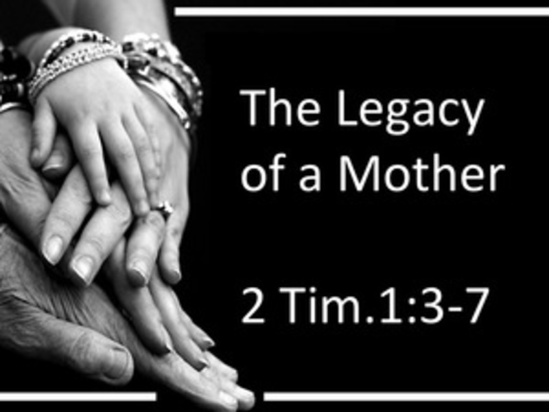Legacy of a Mother