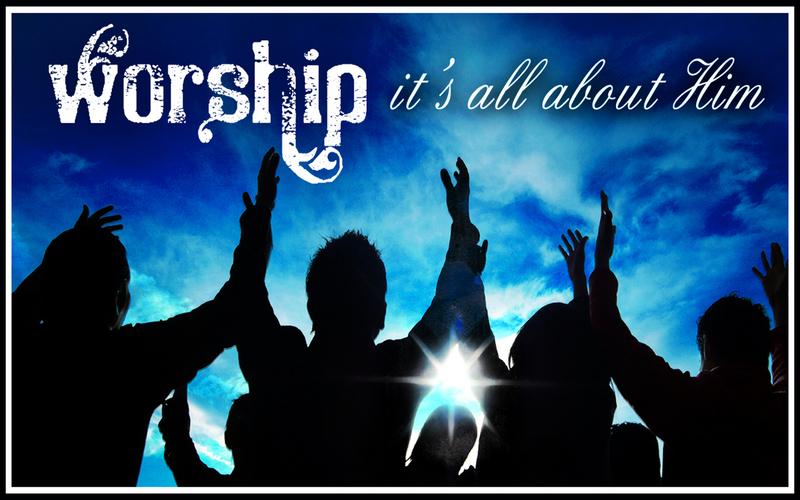 Worship: Knowing and Loving God